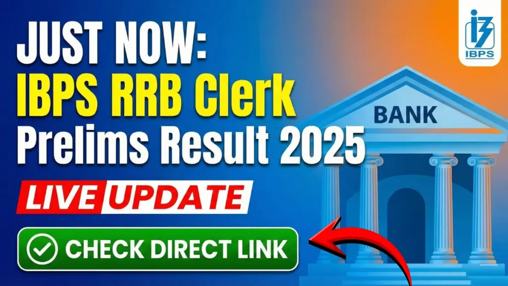 IBPS RRB Clerk Prelims Result 2025