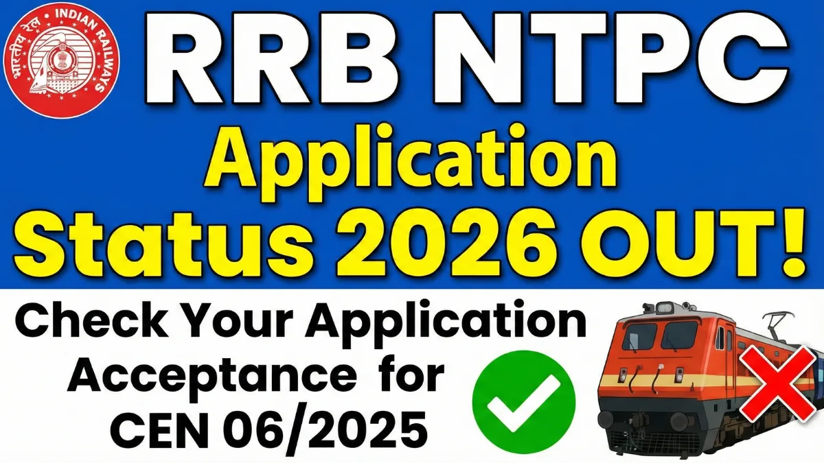 RRB NTPC Application Status 2026