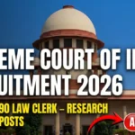 Supreme Court of India Recruitment 2026 Apply 90 Law Clerk – Research Associate Posts Apply Now!